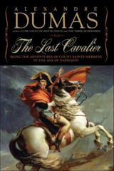 Cover of The Last Cavalier: Being the Adventures of Count Sainte-Hermine in the Age of Napoleon. 