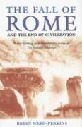 Cover of The Fall of Rome and the End of Civilization. 
