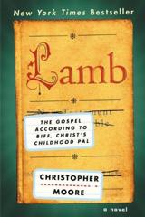 Cover of Lamb: The Gospel According to Biff, Christ's Childhood Pal. 