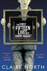 Cover of The First Fifteen Lives of Harry August. 