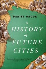 Cover of A History of Future Cities. 