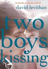 Cover of Two Boys Kissing. 