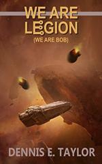 Cover of We Are Legion (We Are Bob). 