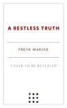 Cover of A Restless Truth (Last Binding #2). 