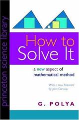 Cover of How to Solve It: A New Aspect of Mathematical Method. 