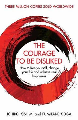 Cover of The Courage to Be Disliked. 