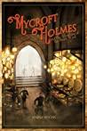 Cover of Mycroft Holmes and the Adventure of the Desert Wind. 