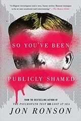 Cover of So You've Been Publicly Shamed. 