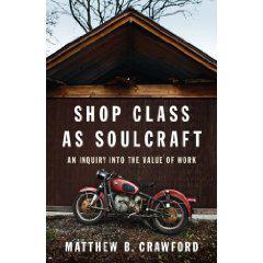 Cover of Shop Class as Soulcraft. 