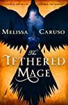 Cover of The Tethered Mage. 