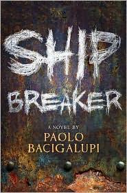 Cover of Ship Breaker. 