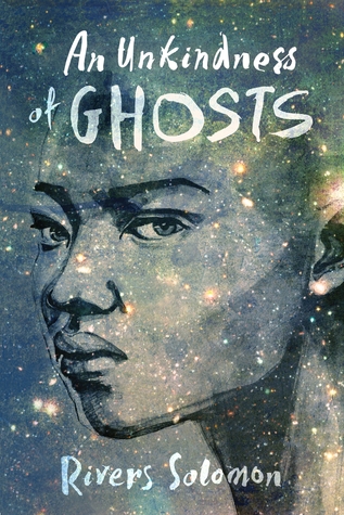 Cover of An Unkindness of Ghosts. 