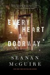 Cover of Every Heart a Doorway. 