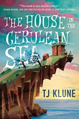 Cover of The House in the Cerulean Sea. 