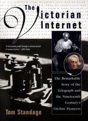 Cover of The Victorian Internet. 