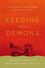 Cover of Feeding Your Demons: Ancient Wisdom for Resolving Inner Conflict. 