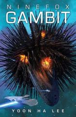Cover of Ninefox Gambit. 